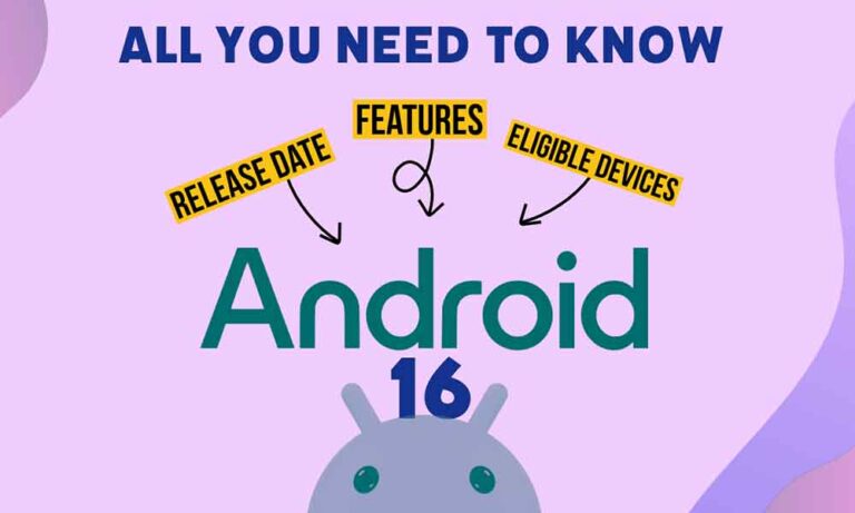 Android 16 Expected Release Date, Features, and Eligible Devices - All You Need to Know